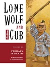 Cover image for Lone Wolf and Cub, Volume 25